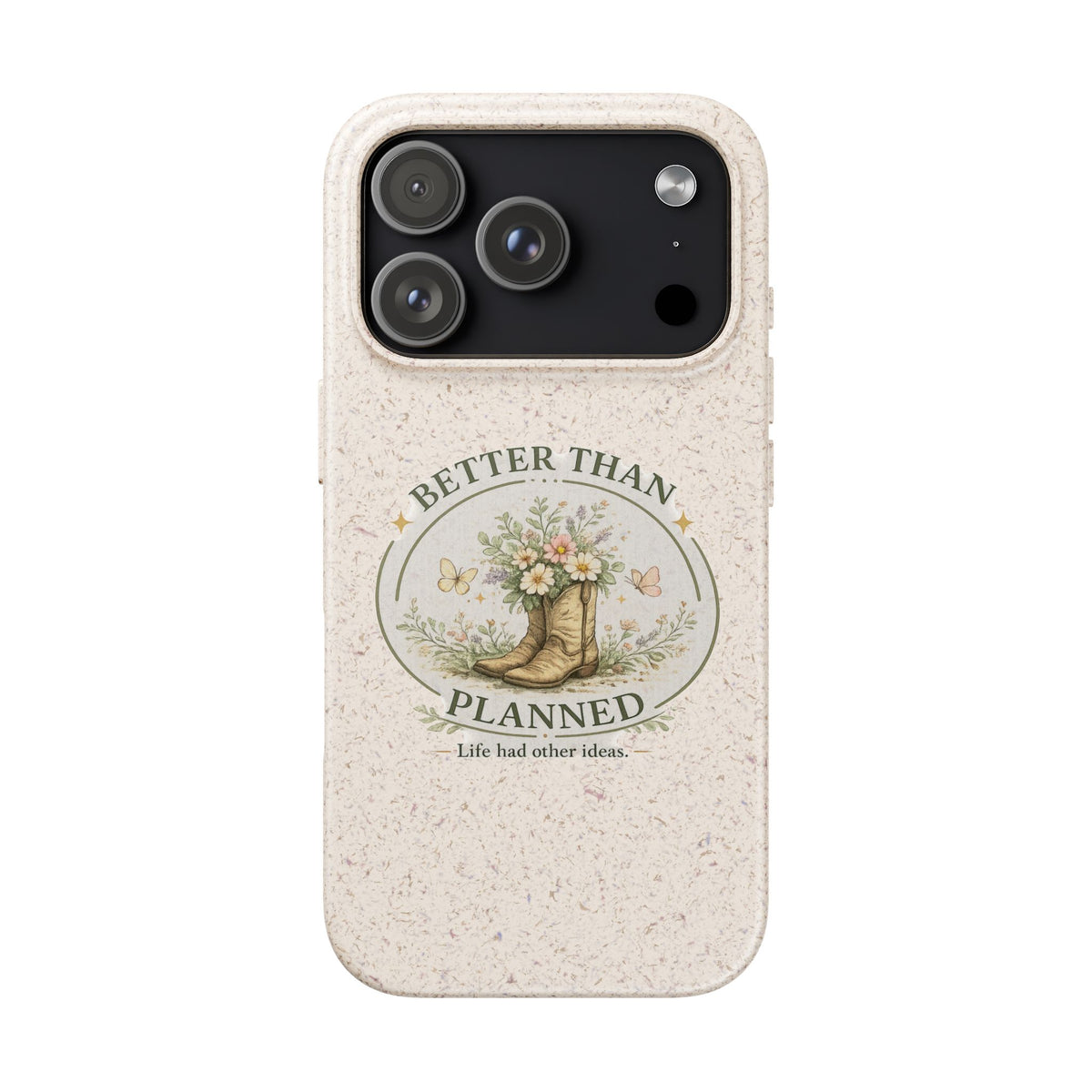 Better Than Planned floral boot illustration Phone Case | biodegradable eco-friendly